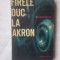 MANFRED KUNNE - FIRELE DUC LA AKRON