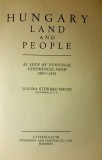 Lovina Steward Smith, HUNGARY. LAND AND PEOPLE, Budapesta, 1933