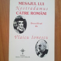 e2 Mesajul Lui Nostradamus Catre Romani - Vlaicu Ionescu