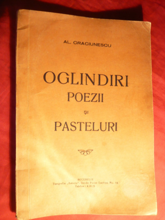 Al.Craciunescu - Oglindiri -Poezii si Pasteluri - Prima Ed. 1937
