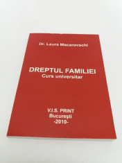 DREPTUL FAMILIEI / DR. LAURA MACAROVSCHI/ 2010 foto