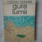 VICENTIU DONOSE - GURA LUMII
