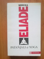 h2a Patanjali si Yoga -Mircea Eliade foto