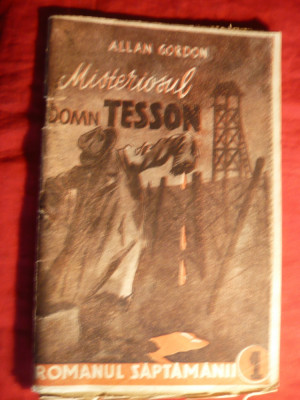 Al.Gordon-Misteriosul Domn Tesson -Colectia Romanul Saptamanii nr.1 ,interbelica foto