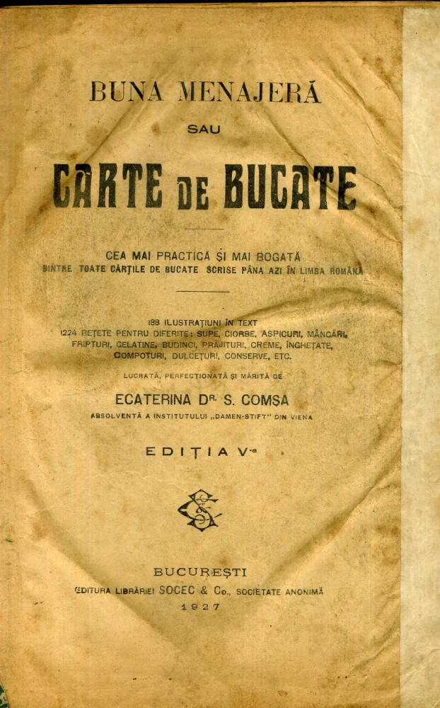 Ecaterina Dr. S. Comsa - Buna menajera sau carte de bucate - 475851 |  arhiva Okazii.ro