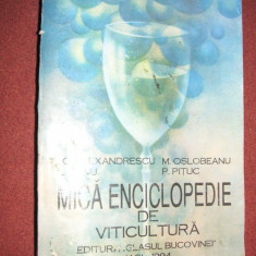 MICA ENCICLOPEDIE DE VITICULTURA - I. Alexandrescu, M. Oslobeanu