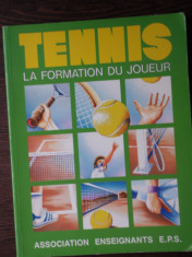 TENNIS, LA FORMATION DU JOUEUR foto