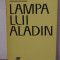 LAMPA LUI ALADIN -I.NEGOITESCU (CU DEDICATIE )