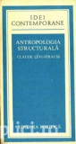 Claude Levi-Strauss - Antropologia structurala