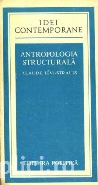 Claude Levi-Strauss - Antropologia structurala foto