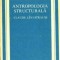 Claude Levi-Strauss - Antropologia structurala