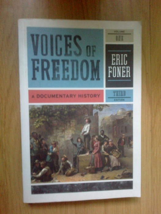 h2a Voices of Freedom, Volume 1: A Documentary History