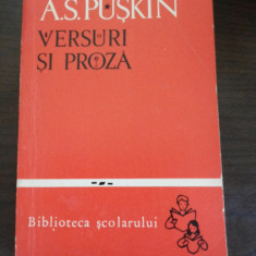 A. S. PUSKIN - Versuri si Proza - Biblioteca Scolarului, 1965, 292 p.