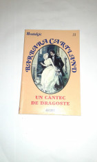 BARBARA CARTLAND - UN CANTEC DE DRAGOSTE ~ Nostalgic, nr. 33, Alcris~ foto