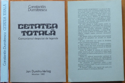C. Dumitrescu, Cetatea totala; Comunismul despuiat de legende, Munchen, 1982 foto