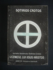 SOTIRIOS CROTOS - UCENICUL LUI IISUS HRISTOS foto