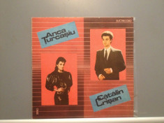 ANCA TURCASIU/CATALIN CRISAN (EDE 03552/ELECTRECORD ) - VINIL stare PERFECTA foto