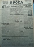 Cumpara ieftin Epoca , ziar al Partidului Conservator , 18 Mai 1935 , Mihalache , Antonescu