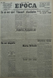 Epoca , ziar al Partidului Conservator , 31 Mai 1935 , Hagi Mosco , Averescu
