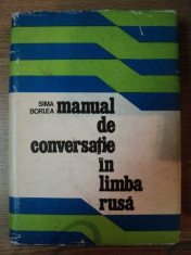 MANUAL DE CONVERSATIE IN LIMBA RUSA de SIMA BORLEA , 1976 foto