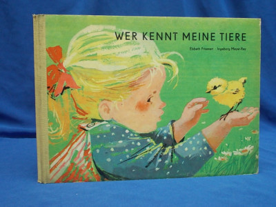 CARTE COPII IN LIMBA GERMANA * WER KENNT MEINE TIERE - R.D.G. - 1967 foto