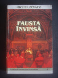 MICHEL ZEVACO - FAUSTA INVINSA, 2003, Alta editura