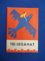 TEI-LEGANAT ( POVESTI POPULARE ROMANESTI ) * TRAISTA CU POVESTI - 1967 foto