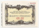 ITALIA BIGLIETTO D&#039;INGRESSO 150 LIRE UNC