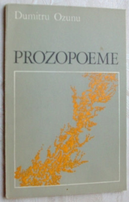 DUMITRU OZUNU - PROZOPOEME (editia princeps, 1977) [tiraj 530 ex.] foto