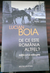 Lucian Boia - De ce este Romania altfel? Editia 2a adaugita (Humanitas) foto