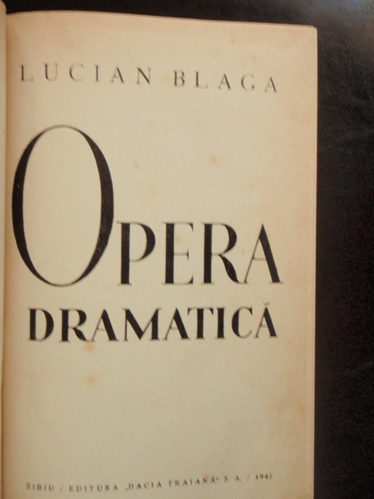 OPERA DRAMATICA - LUCIAN BLAGA | arhiva Okazii.ro