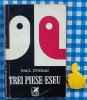 Trei piese eseu Paul Everac