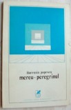 Cumpara ieftin FLORENTIN POPESCU: MEREU-PEREGRINUL (POEME)[ed princeps 1972/dedicatie-autograf]