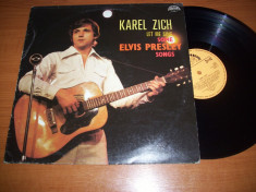 KAREL ZICH-LET ME SING SOME ELVIS PRESLEY SONGS disc vinil vinyl pick-up pickup foto