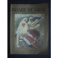BOABE DE GRAU REVISTA DE CULTURA ANUL III, 1932, 11 NUMERE, lipsa nr 8
