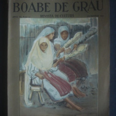 BOABE DE GRAU REVISTA DE CULTURA ANUL III, 1932, 11 NUMERE, lipsa nr 8