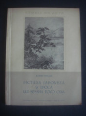 ALBERT EMILIAN - PICTURA JAPONEZA SI EPOCA LUI SESSHU TOYO ODA foto