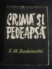 F. M. DOSTOIEVSKI - CRIMA SI PEDEAPSA foto