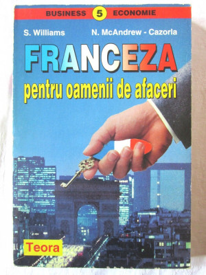 FRANCEZA PENTRU OAMENII DE AFACERI, S. Williams / N. McAndrew-Cazorla, 1997 foto
