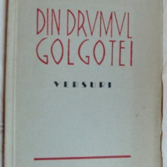 MIRCEA IORGA - DIN DRUMUL GOLGOTEI (VERSURI, 1924-1940) [BUCURESTI, 1940]