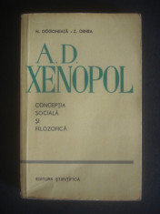 N. GOGONEATA, Z. ORNEA - A. D. XENOPOL CONCEPTIA SOCIALA SI FILOZOFICA foto