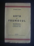 TUDOR VIANU - ARTA SI FRUMOSUL {1931}, Alta editura