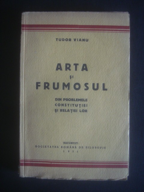 TUDOR VIANU - ARTA SI FRUMOSUL {1931}