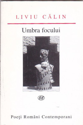 LIVIU CALIN - UMBRA FOCULUI ( CU DEDICATIE SI AUTOGRAF ) foto