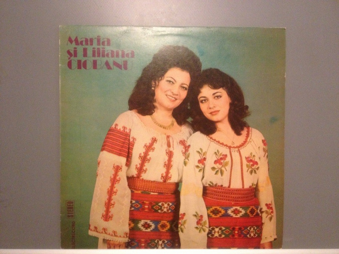 MARIA SI LILIANA CIOBANU (EDE 02029/ELECTRECORD) - VINIL/Stare PERFECTA