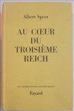 Au coeur du Troisi&egrave;me Reich / Albert Speer