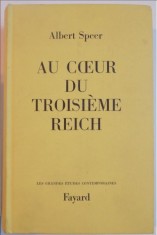 Au coeur du Troisi&egrave;me Reich / Albert Speer