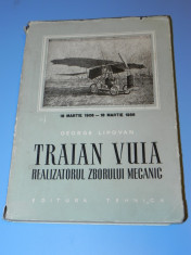 Traian Vuia realizatorul zborului mecanic - George Lipovan 1956 foto