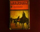 Jules de Grandpre Mandrin, Alta editura