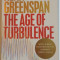 The age of turbulence : adventures in a new world / Alan Greenspan
